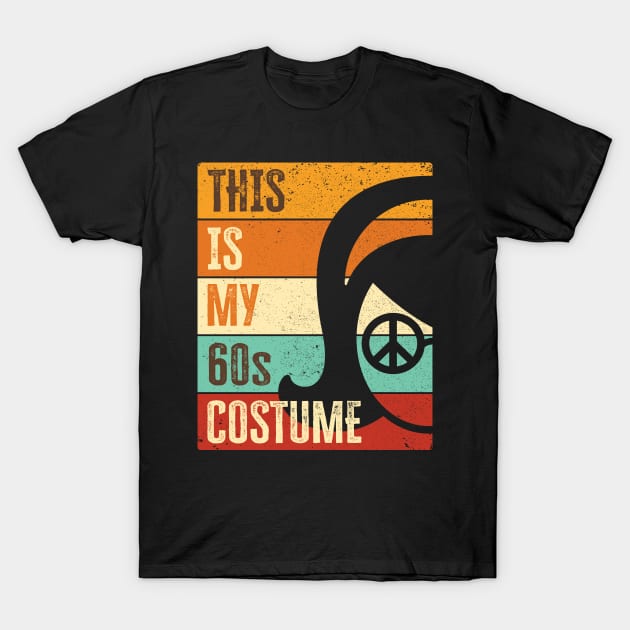 60s Outfit For Women | This Is My 60's Costume | 1960s Party T-Shirt by auviba-design